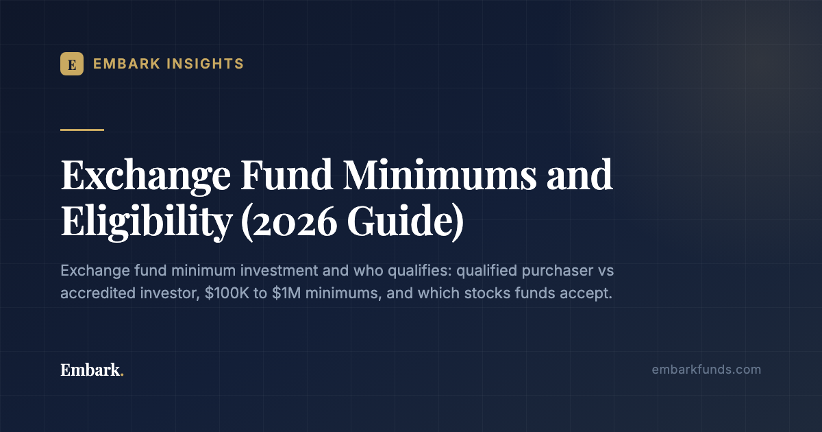 Stock Required Exchange Fund Minimums and Eligibility (2026 Guide)